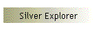 Silver Explorer