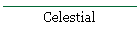 Celestial