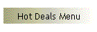 Hot Deals Menu